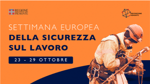 Dal 23 al 29 ottobre si celebra la Settimana europea per la sicurezza sul lavoro attraverso diversi eventi di sensibilizzazione realizzati anche dall'ASL di Biella