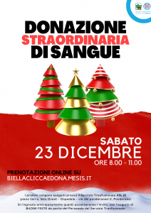 Il Servizio Trasfusionale dell'ASL di Biella organizza, per sabato 23 dicembre, dalle 8.00 alle 11.00, una mattinata di donazione straordinaria di sangue.