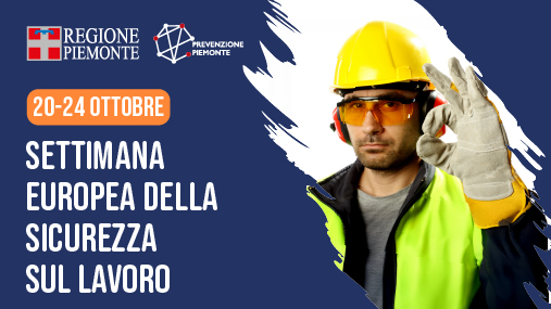 L'immagine della Regione Piemonte dedicata alla settimana europea della sicurezza sul lavoro.