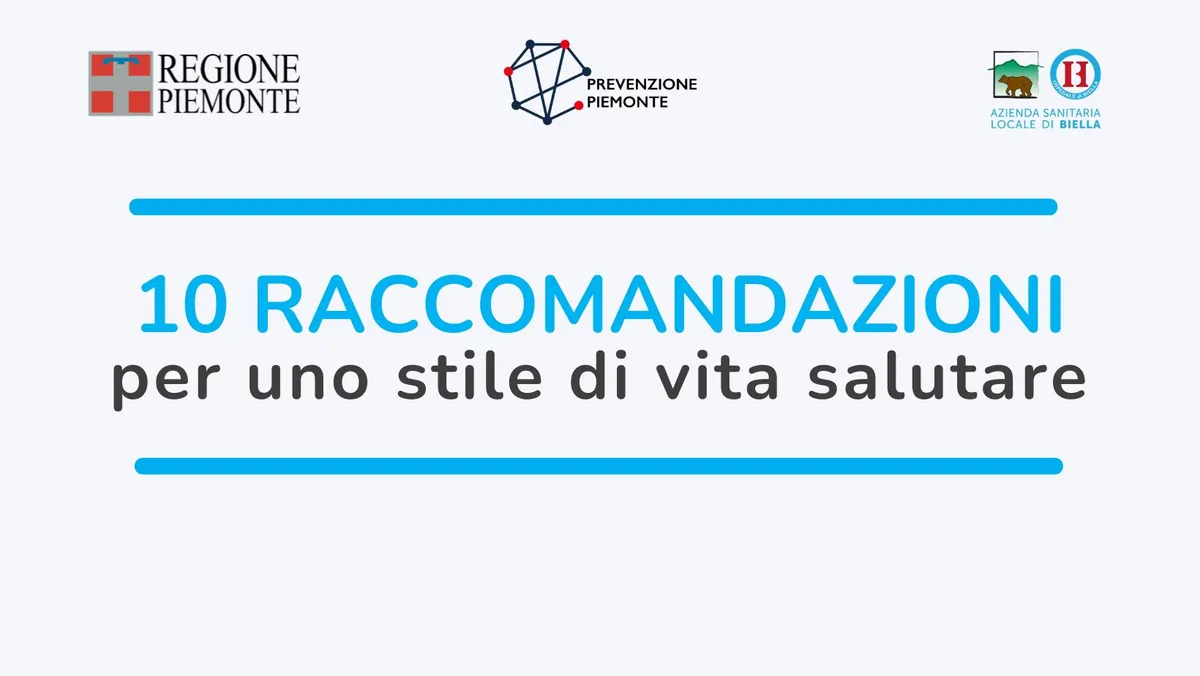 10 raccomandazioni per uno stile di vita salutare