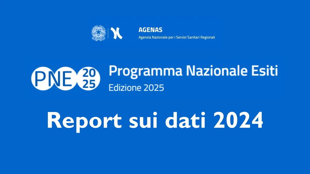 Programma Nazionale Esiti - Report sui dati 2024